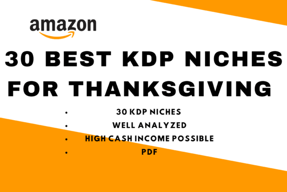 Download Best 30 Amazon KDP Niches Thanksgiving - Best Collection